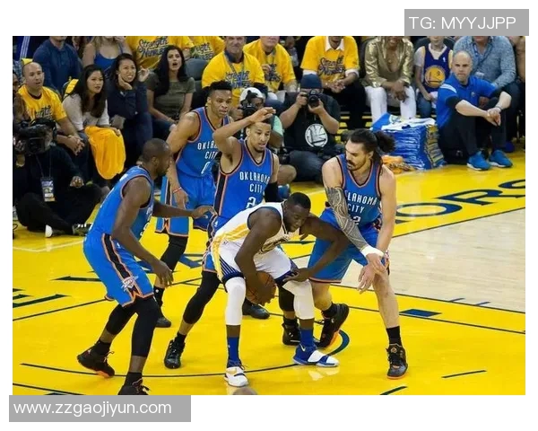 勇士与雷霆对决回顾哪场比赛更让人热血沸腾